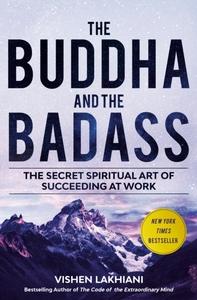 BUDDHA AND THE BADASS