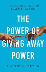 Power of Giving Away Power