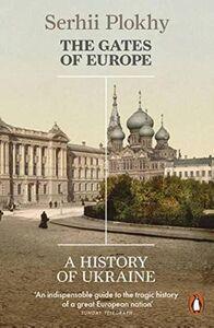 GATES OF EUROPE: HISTORY OF UKRAINE