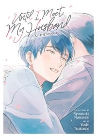 Until I Meet My Husband (The Manga)