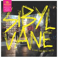 SIBYL VANE - LOVE, HOLY WATER AND TV (10TH ANNIVERSARY EDITION) CD