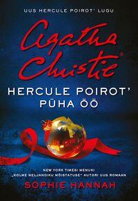 E-raamat: Hercule Poirot’ püha öö. Uus Hercule Poirot’ lugu