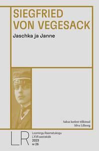 LR 26/2023 Siegfried von Vegesack. Jaschka ja Jann