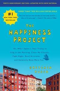 HAPPINESS PROJECT, TENTH ANNIVERSARY EDITION
