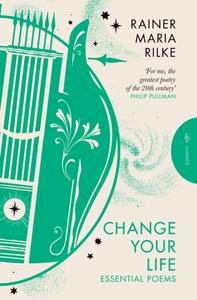 Change Your Life: Essential Poems