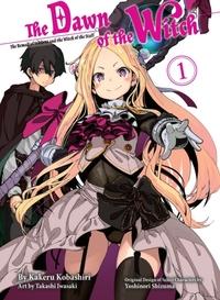 DAWN OF THE WITCH 1 (LIGHT NOVEL)