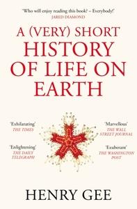 (VERY) SHORT HISTORY OF LIFE ON EARTH