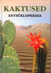 Kaktused. Entsüklopeedia