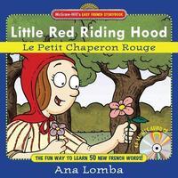 EASY FRENCH STORYBOOK: LITTLE RED RIDING HOOD (BOOK + AUDIO CD)