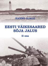 Eesti väikesaared sõja jalus II osa