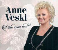 ANNE VESKI - VÕTA MINU LAUL (2016) CD