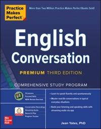 Practice Makes Perfect: English Conversation, Premium 3Rd Edition