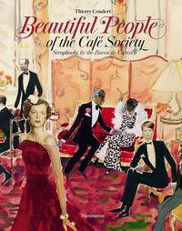 Beautiful People: Scrapbooks of the Cafe Society