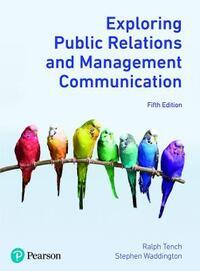 EXPLORING PUBLIC RELATIONS AND MANAGEMENT COMMUNICATION