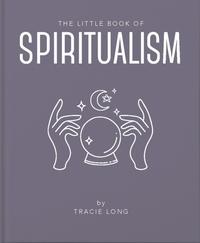 LITTLE BOOK OF SPIRITUALISM