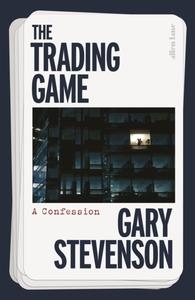 Trading Game: A Confession