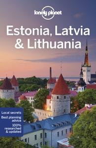 LONELY PLANET: ESTONIA, LATVIA & LITHUANIA