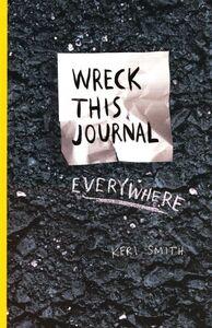 WRECK THIS JOURNAL EVERYWHERE