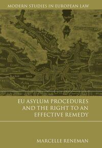 EU ASYLUM PROCEDURES AND THE RIGHT TO AN EFFECTIVE REMEDY