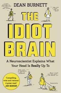 Idiot Brain
