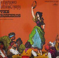 LOS ROMEROS WITH MARIA VICTORIA - A FLAMENCO WEDDING PARTY LP